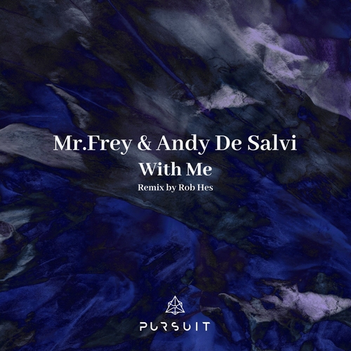 Mr. Frey & Andy de Salvi - With Me EP [PRST071]